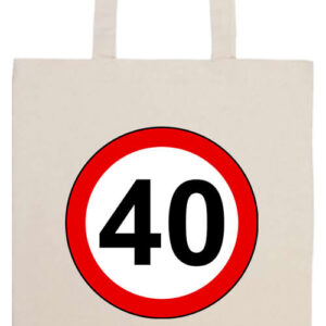 Születésnap 40 éves tábla- Prémium hosszú fülű táska
