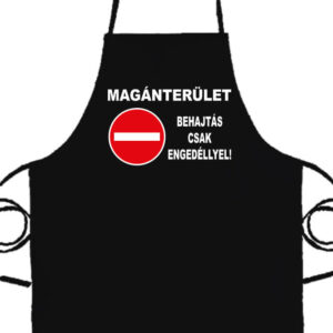 Magánterület Behajtás csak engedéllyel- Basic kötény