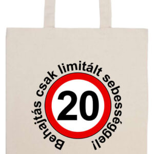 Limitált sebességgel 20 éves születésnap- Prémium hosszú fülű táska