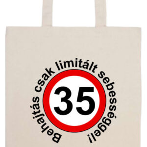 Limitált sebességgel 35 éves születésnap- Basic hosszú fülű táska
