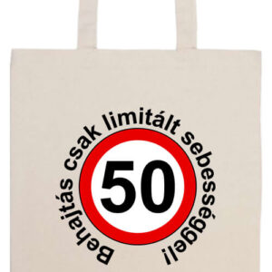 Limitált sebességgel 50 éves születésnap- Basic hosszú fülű táska