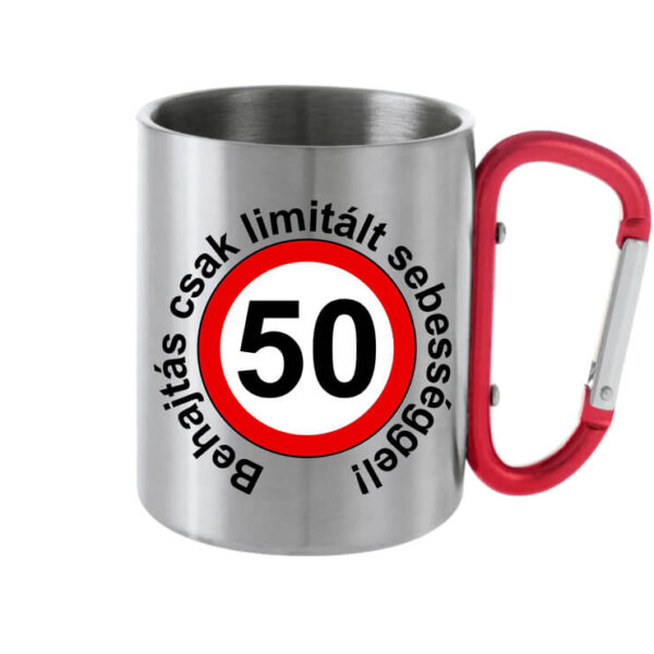 Limitált sebességgel 50 éves születésnap - Karabineres bögre