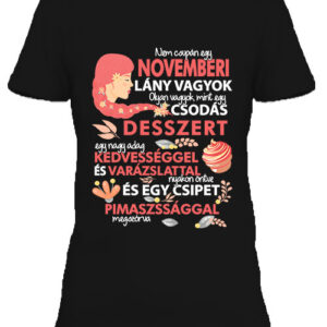 Csodás desszert novemberi lány – Női póló