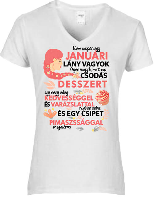 Női V nyakú póló Csodás desszert januári lány fehér Csodás desszert januári lány - Női V nyakú póló