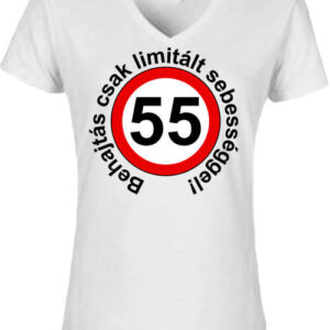 Limitált sebességgel 55 éves születésnap – Női V nyakú póló