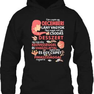 Csodás desszert decemberi lány – Unisex kapucnis pulóver