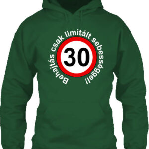 Limitált sebességgel 30 éves születésnap – Unisex kapucnis pulóver