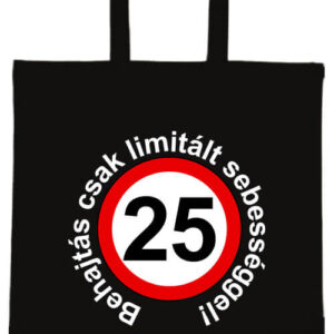 Limitált sebességgel 25 éves születésnap- Basic rövid fülű táska
