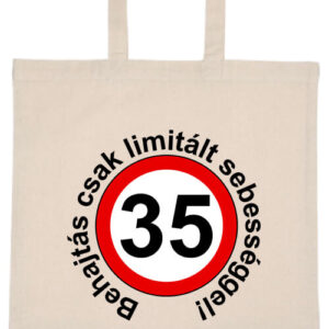 Limitált sebességgel 35 éves születésnap- Basic rövid fülű táska