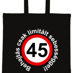 Limitált sebességgel 45 éves születésnap – hosszú vagy rövid fülű vászontáska