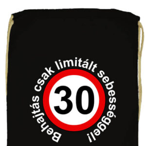 Limitált sebességgel 30 éves születésnap- Basic tornazsák