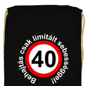 Limitált sebességgel 40 éves születésnap- Basic tornazsák