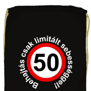 Limitált sebességgel 50 éves születésnap- Basic tornazsák