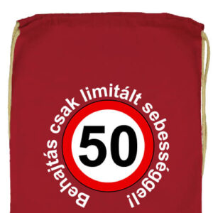 Limitált sebességgel 50 éves születésnap- Prémium tornazsák