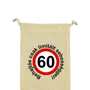 Limitált sebességgel 60 éves születésnap – Vászonzacskó közepes