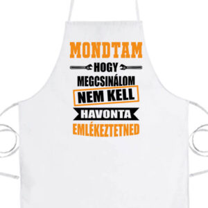 Mondtam hogy megcsinálom- Prémium kötény