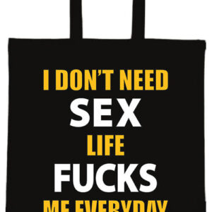 I do not need sex – hosszú vagy rövid fülű vászontáska