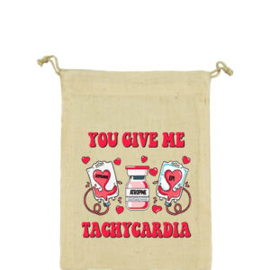 You give me tachycardia – Vászonzacskó közepes