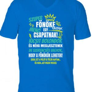 Szuper főnöke egy menő csapatnak – Férfi V nyakú póló