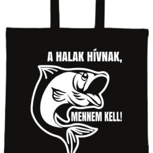 A halak hívnak mennem kell – hosszú vagy rövid fülű vászontáska