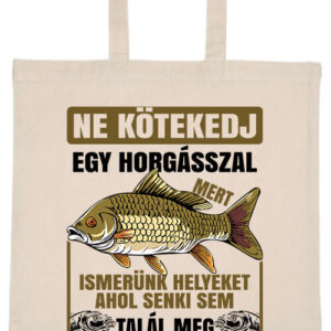 Ne kötekedj horgásszal – hosszú vagy rövid fülű vászontáska