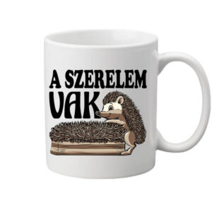 A szerelem vak – Bögre