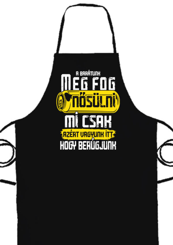 Meg fog nősülni legénybúcsú- Prémium kötény