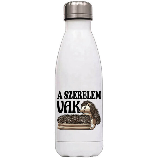 A szerelem vak - Kulacs - Fehér