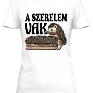 A szerelem vak – Női póló