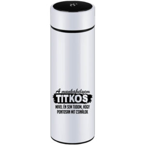 A munkahelyem titkos – Okos kulacs