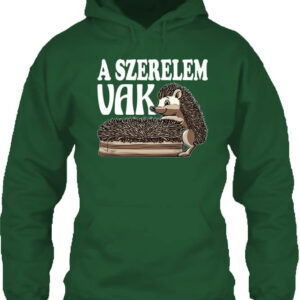 A szerelem vak – Unisex kapucnis pulóver