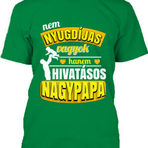 Főállású nyugdíjas nagypapa – Férfi póló