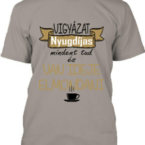 Vigyázat nyugdíjas – Férfi póló