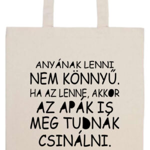 Anyának lenni nem könnyű- Basic hosszú fülű táska