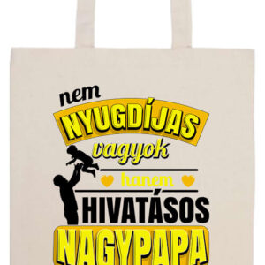Főállású nyugdíjas nagypapa- Basic hosszú fülű táska