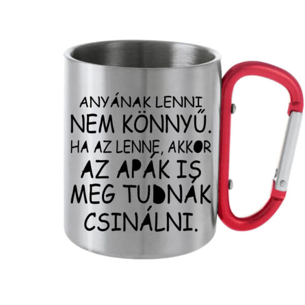 Karabineres bögre Anyának lenni nem könnyű szürke