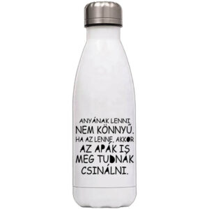 Anyának lenni nem könnyű – Kulacs