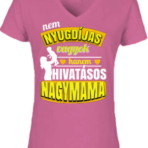 Főállású nyugdíjas nagymama – Női V nyakú póló