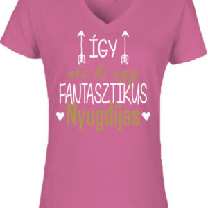 Így néz ki egy fantasztikus nyugdíjas – Női V nyakú póló