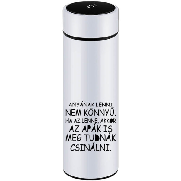 Okos kulacs Anyának lenni nem könnyű fehér