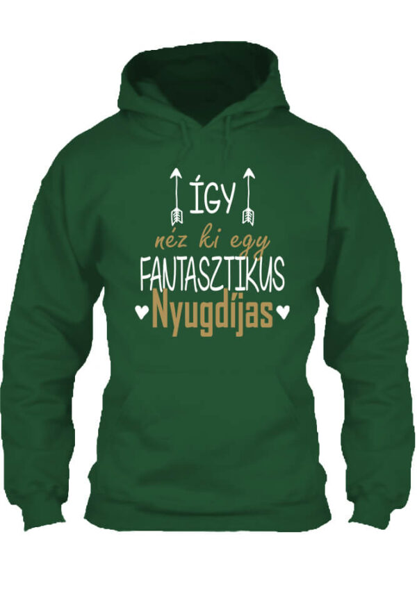 Így néz ki egy fantasztikus nyugdíjas - Unisex kapucnis pulóver