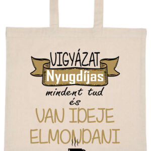 Vigyázat nyugdíjas- Basic rövid fülű táska