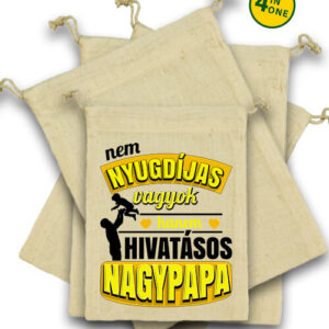 Főállású nyugdíjas nagypapa – Vászonzacskó szett