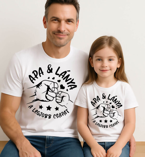 Apa lánya legjobb csapat - Apa lánya páros póló