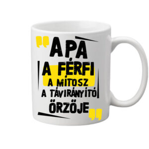 Apa A Férfi A Mítosz – Bögre