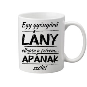 Egy gyönyörű lány ellopta a szívem – Bögre