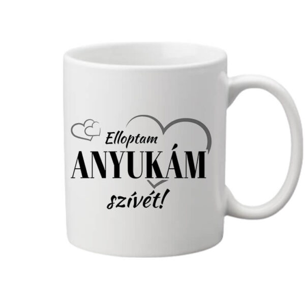Bögre Elloptam anyukám szívét fehér