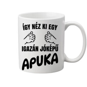 Így néz ki egy jóképű apuka – Bögre