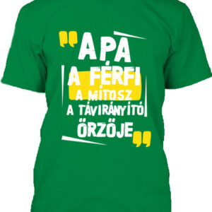 Apa A Férfi A Mítosz – Férfi póló