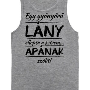 Egy gyönyörű lány ellopta a szívem – Férfi ujjatlan póló